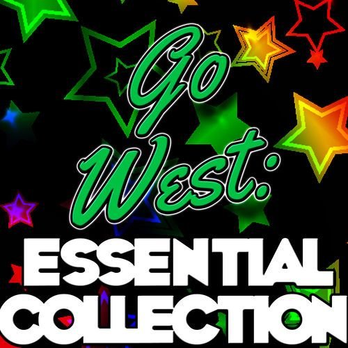 Go West: Essential Collection
