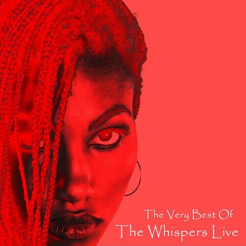 The Very Best of the Whispers Live!