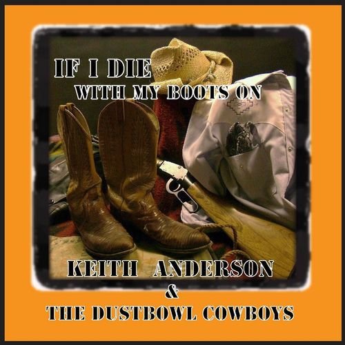 If I Die With My Boots On