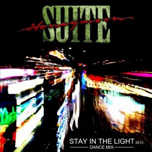 Stay in the Light(Dance Mix)[2013]