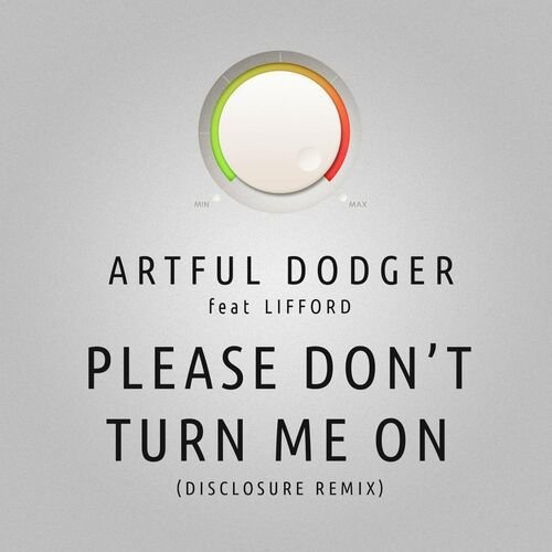 Please Don't Turn Me On (Disclosure Remix)