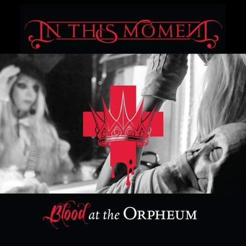 Blood at the Orpheum (Live)