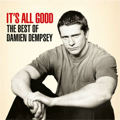 It's All Good: The Best of Damien Dempsey