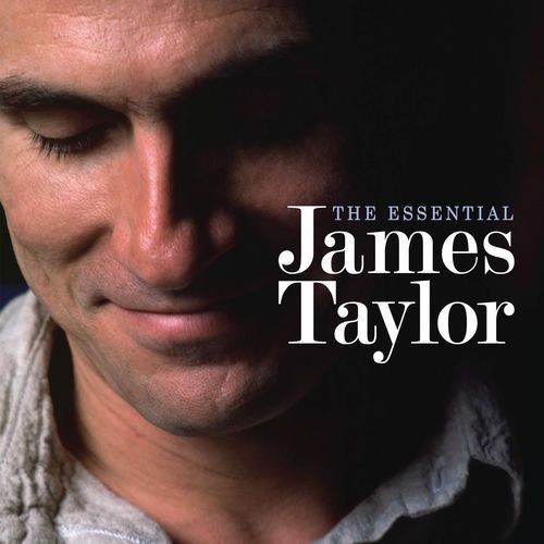 The Essential James Taylor (Deluxe Edition)