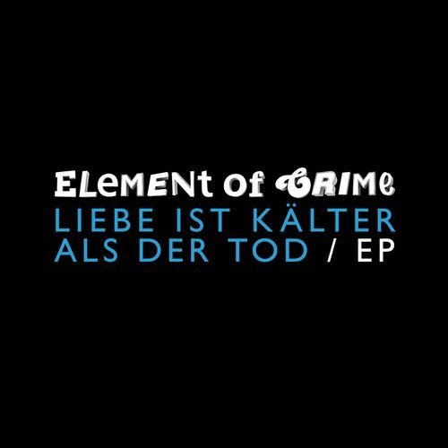Liebe ist kälter als der Tod (EP)