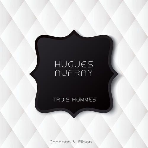 Trois Hommes