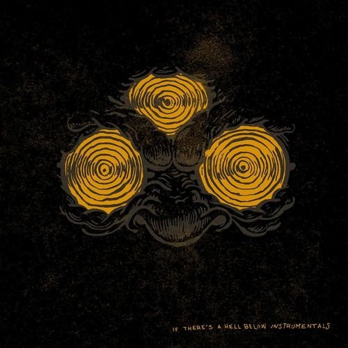 If There's a Hell Below Instrumentals
