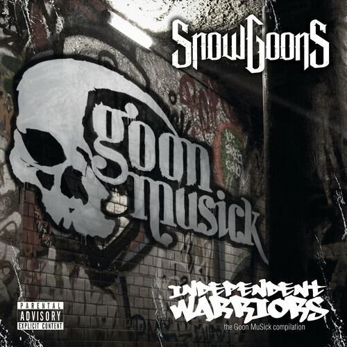 Independent Warriors - Goon Musick Compilation