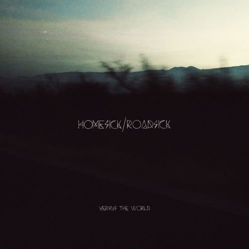 Homesick/Roadsick