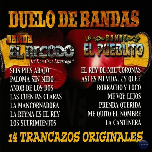 Duelo de Bandas: 14 Trancazos Originales