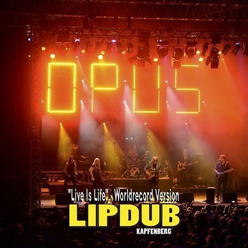 Live Is Life - Lipdub Kapfenberg Worldrecord Version (Live)