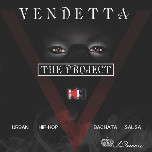 Vendetta -The Project
