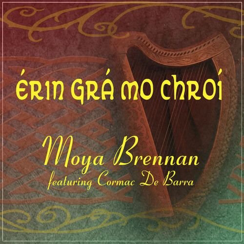 Erin Gra Mo Chroi (Single) de Moya Brennan — portada