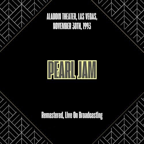 Aladdin Theater, Las Vegas, November 30th, 1993 (Remastered, Live On Broadcasting)