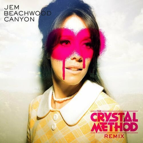 Beachwood Canyon (The Crystal Method Remix)