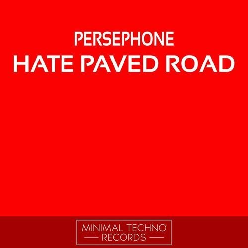 Hate Paved Road