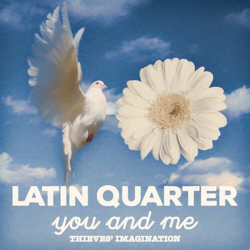 You and Me / Thieves' Imagination de Latin Quarter — portada