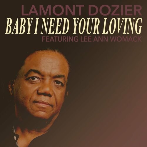 Baby I Need Your Loving