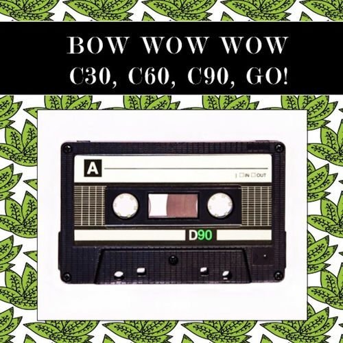 C30, C60, C90, Go!