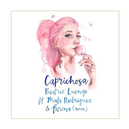Caprichosa (feat. Mala Rodríguez & FARIANA) (Remix)