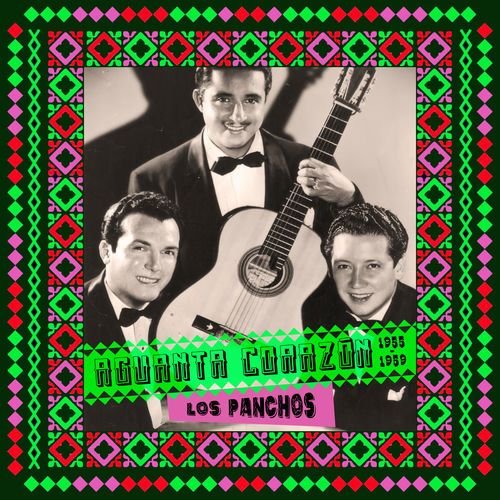 Aguanta Corazón (1955 -1959)