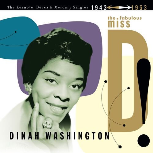 The Fabulous Miss D! The Keynote, Decca And Mercury Singles 1943-1953