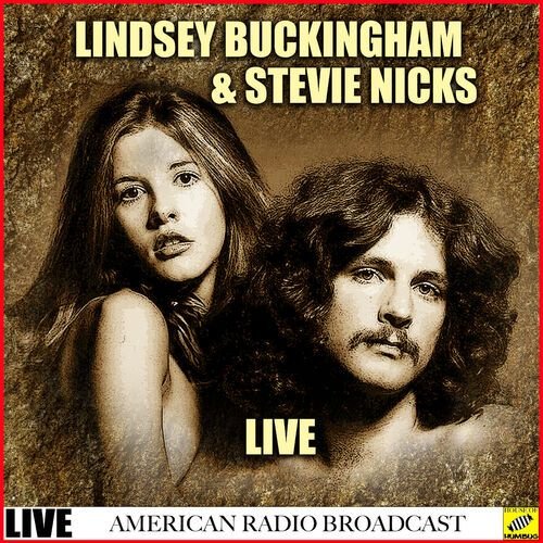 Lindsey Buckingham and Stevie Nicks Live (Live)