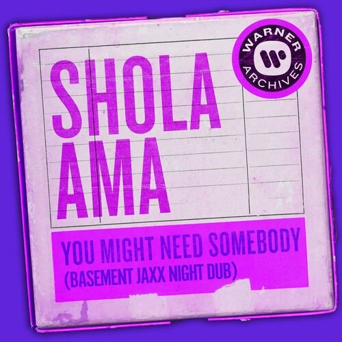 You Might Need Somebody (Basement Jaxx Night Dub)