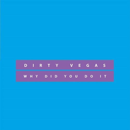 Why did you do it (Remixes)