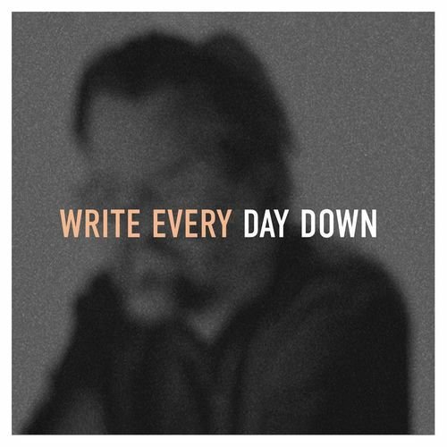 Write Every Day Down