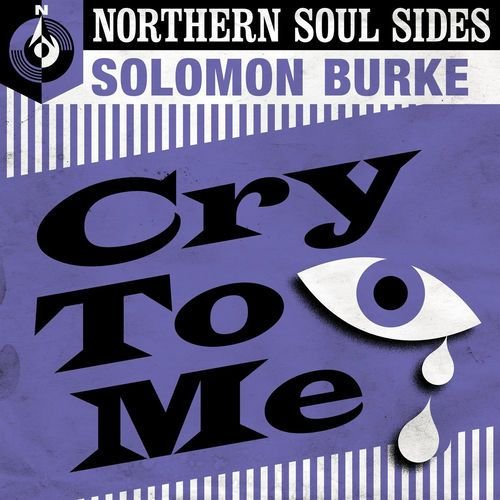 Cry to Me: Northern Soul Sides