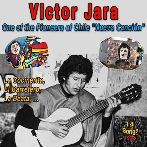 Victor Jara: One Of The Pioneers Of The Chile "Nueva Cancion" (1962)
