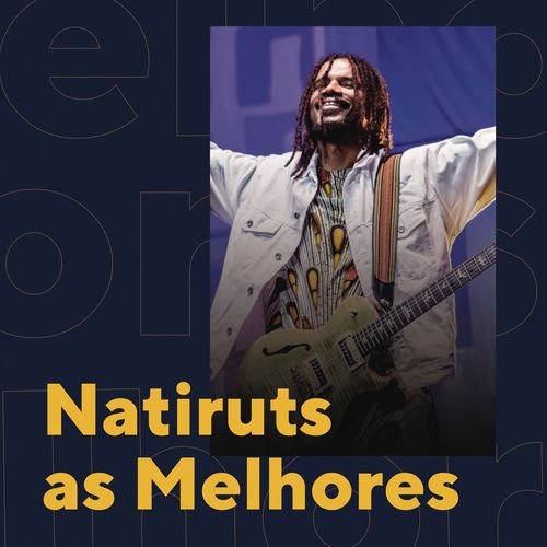 Natiruts As Melhores