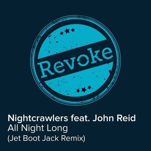 All Night Long (Jet Boot Jack Remix)