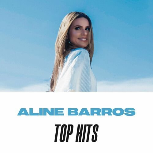 Aline Barros Top Hits