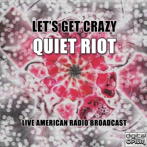 Let's Get Crazy (Live)