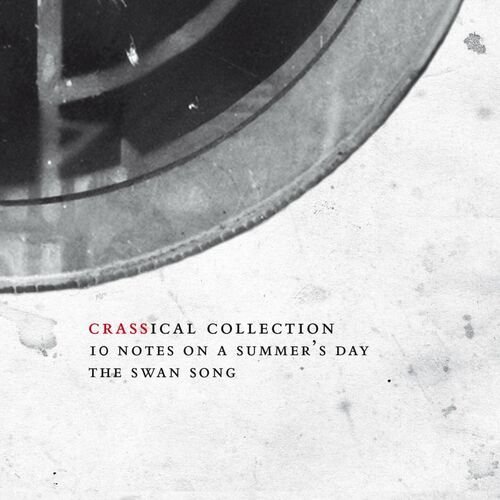 Ten Notes on a Summer's Day (Crassical Collection)