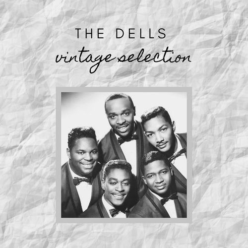 The Dells - Vintage Selection