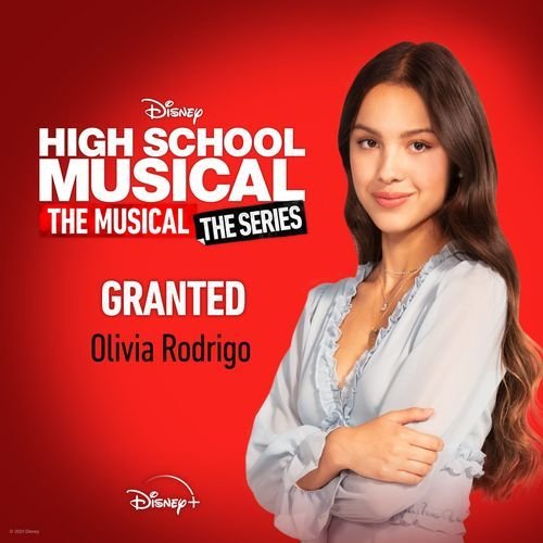 Granted (From "High School Musical: The Musical: The Series Season 2 ")