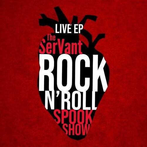 The SerVant's Rock & Roll Spook Show (Live EP)