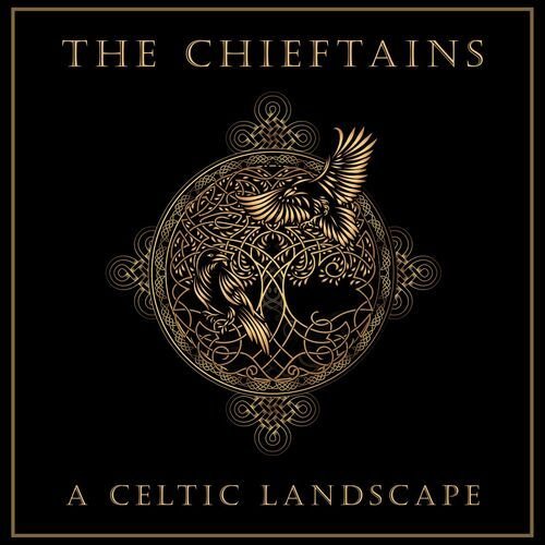 The Chieftains: A Celtic Landscape