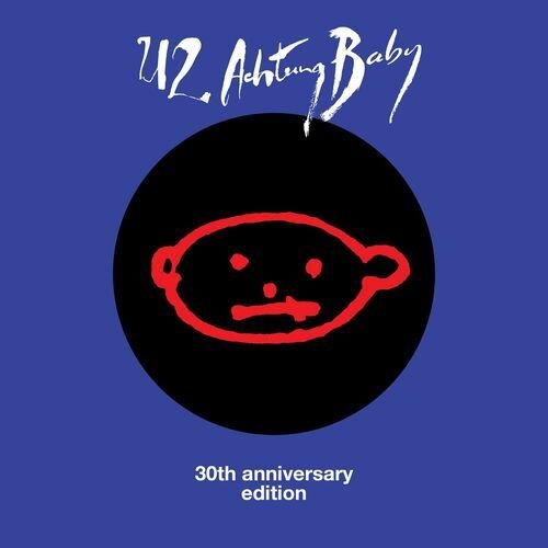 Achtung Baby (30th Anniversary Edition)