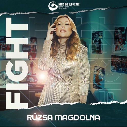Fight (Official Song of the Men's EHF EURO 2022)