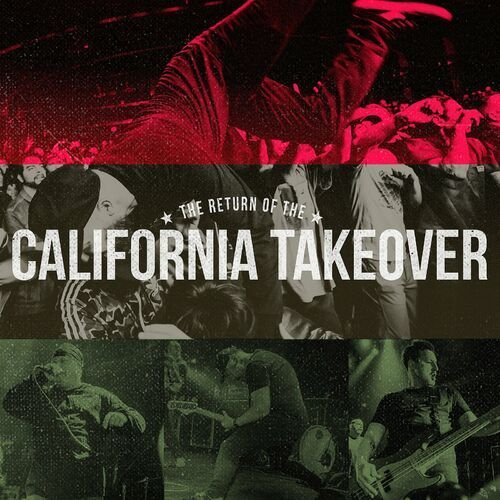 The Return of the California Takeover (Live)