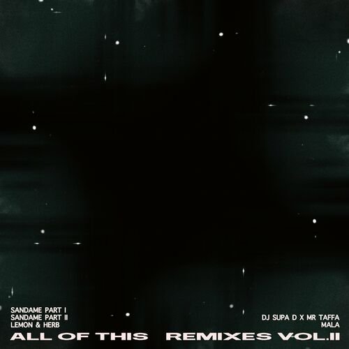 All of This Remixes Vol 2