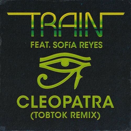Cleopatra (feat. Sofía Reyes) (Tobtok Remix)