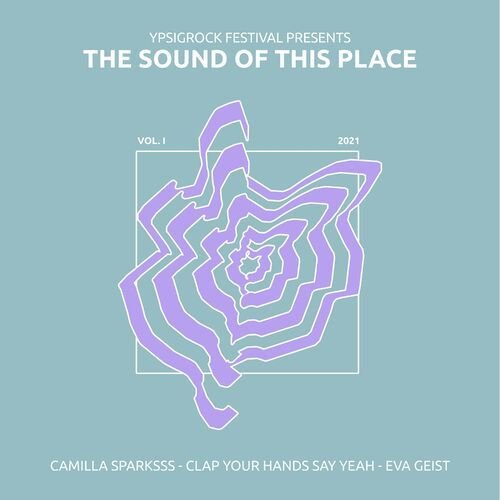 The Sound Of This Place (Ypsigrock Festival 2021)