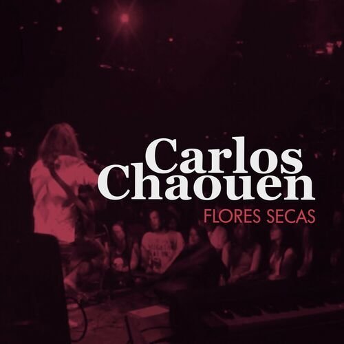 Flores Secas (En Directo)
