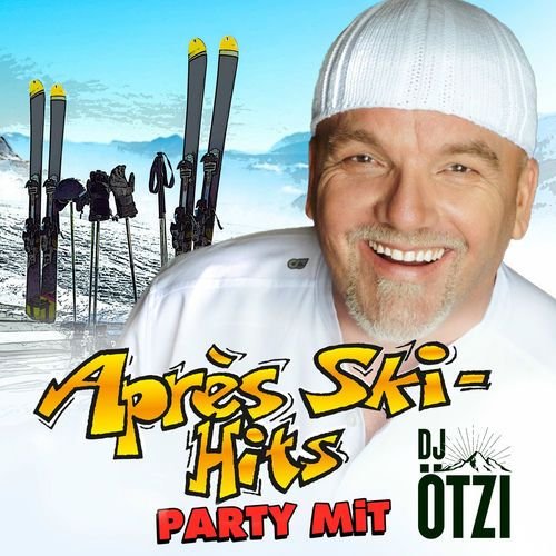 Après Ski Hits Party mit DJ Ötzi