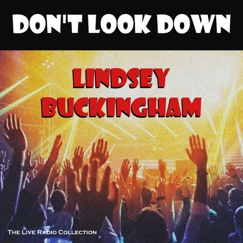 Don't Look Down (Live)